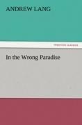 In the Wrong Paradise