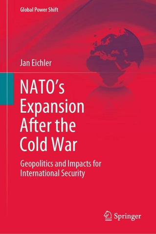 NATO’s Expansion After the Cold War