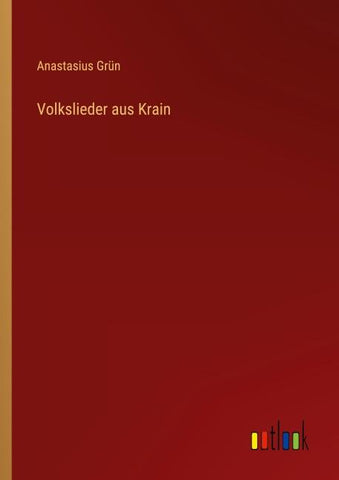Volkslieder aus Krain