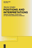 Positions and Interpretations
