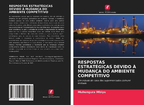 RESPOSTAS ESTRATÉGICAS DEVIDO À MUDANÇA DO AMBIENTE COMPETITIVO