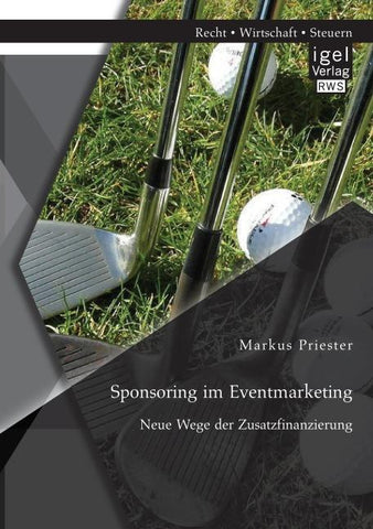 Sponsoring im Eventmarketing: Neue Wege der Zusatzfinanzierung