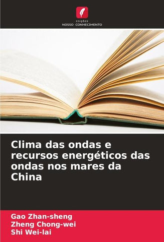 Clima das ondas e recursos energéticos das ondas nos mares da China
