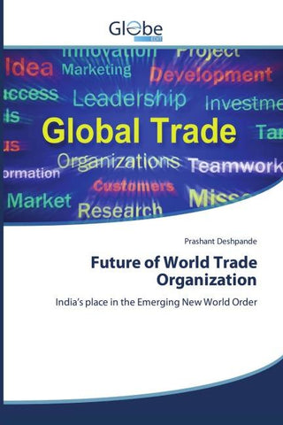Future of World Trade Organization