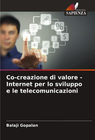 Co-creazione di valore - Internet per lo sviluppo e le telecomunicazioni