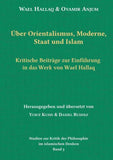 Über Orientalismus, Moderne, Staat und Islam