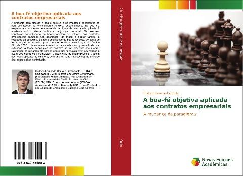 A boa-fé objetiva aplicada aos contratos empresariais