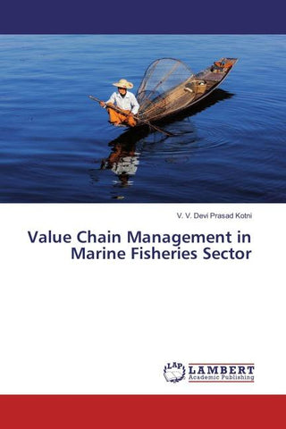 Value Chain Management in Marine Fisheries Sector