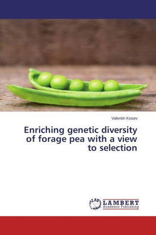 Enriching genetic diversity of forage pea with a view to selection