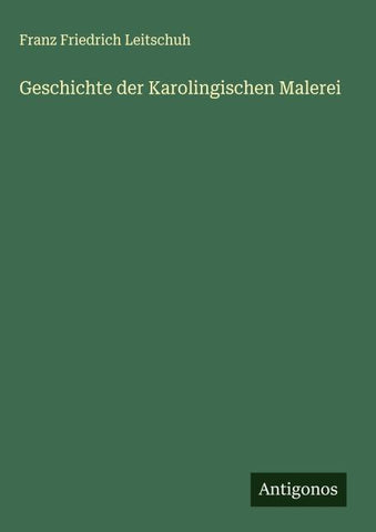Geschichte der Karolingischen Malerei