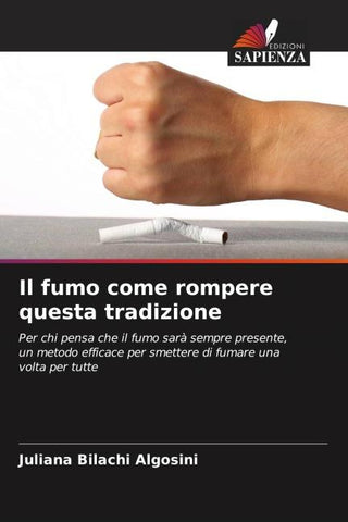 Il fumo come rompere questa tradizione