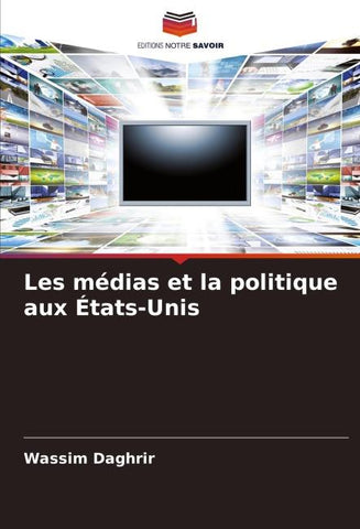 Les médias et la politique aux États-Unis