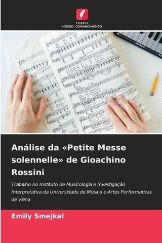 Análise da 'Petite Messe solennelle' de Gioachino Rossini