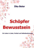 Schöpferbewusstsein - die neue Zeit ist da!
