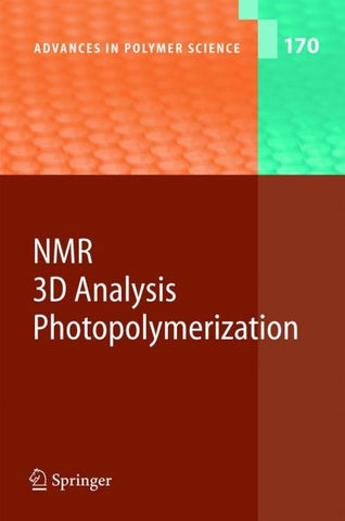 NMR · 3D Analysis · Photopolymerization