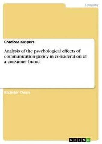 Analysis of the psychological effects of communication policy in consideration of a consumer brand