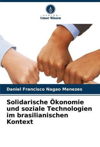 Solidarische Ökonomie und soziale Technologien im brasilianischen Kontext