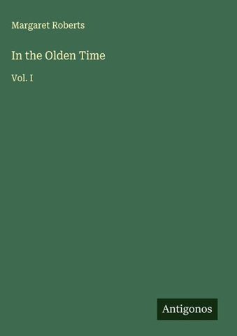 In the Olden Time