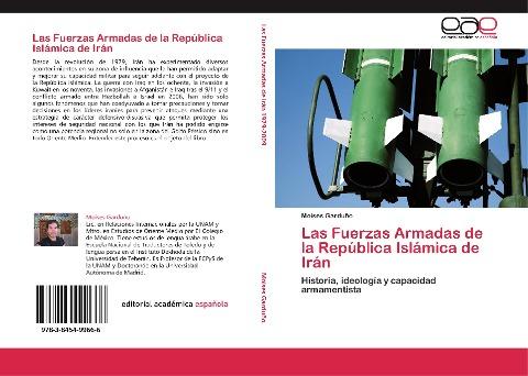 Las Fuerzas Armadas de la República Islámica de Irán