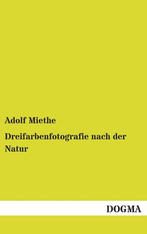 Dreifarbenfotografie nach der Natur
