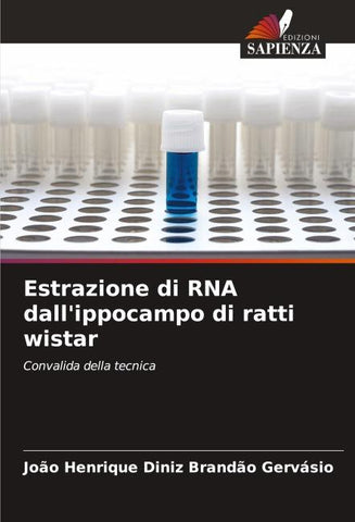Estrazione di RNA dall'ippocampo di ratti wistar