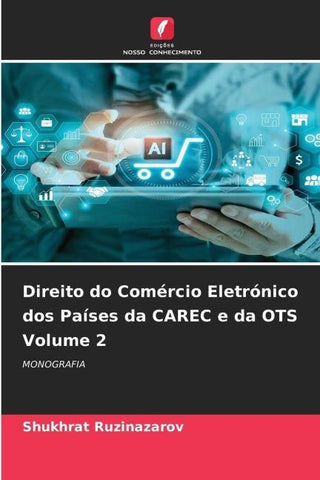 Direito do Comércio Eletrónico dos Países da CAREC e da OTS Volume 2