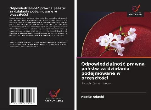 Odpowiedzialno¿¿ prawna pa¿stw za dzia¿ania podejmowane w przesz¿o¿ci