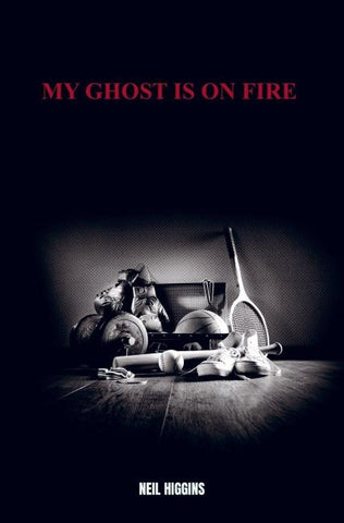 My Ghost Is On Fire