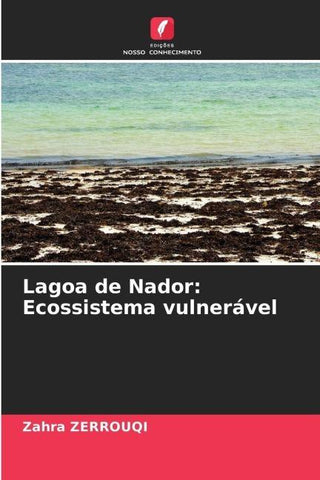 Lagoa de Nador: Ecossistema vulnerável