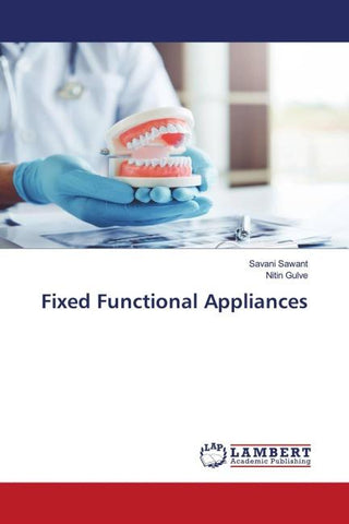 Fixed Functional Appliances