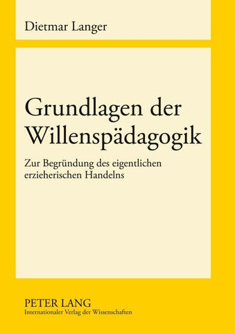 Grundlagen der Willenspaedagogik