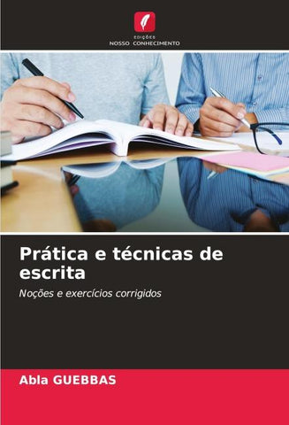 Prática e técnicas de escrita