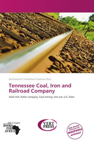 Tennessee Coal, Iron and Railroad Company