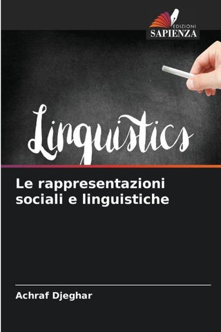 Le rappresentazioni sociali e linguistiche