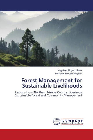 Forest Management for Sustainable Livelihoods