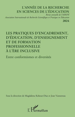 Les pratiques d'encadrement, d'éducation, d'enseignement et de formation professionnelle à l'ère inclusive