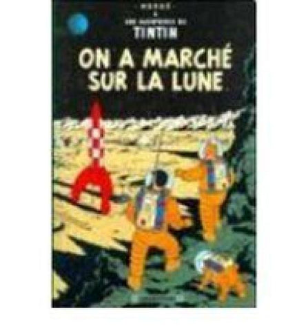 Les Aventures de Tintin 17. On a marche sur la lune