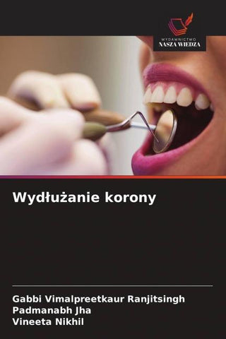 Wyd¿u¿anie korony