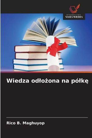Wiedza od¿o¿ona na pó¿k¿