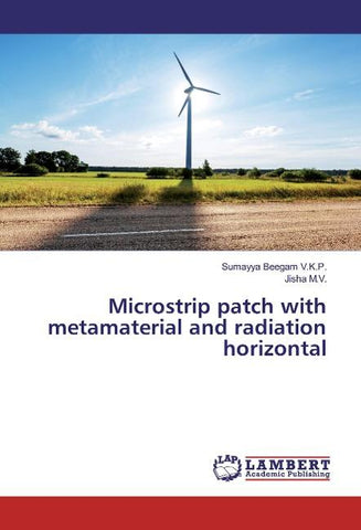 Microstrip patch with metamaterial and radiation horizontal