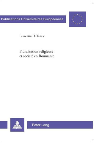 Pluralisation religieuse et société en Roumanie