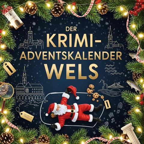 Der Krimi-Adventskalender Wels