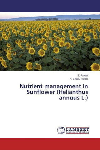 Nutrient management in Sunflower (Helianthus annuus L.)