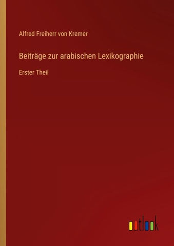 Beiträge zur arabischen Lexikographie