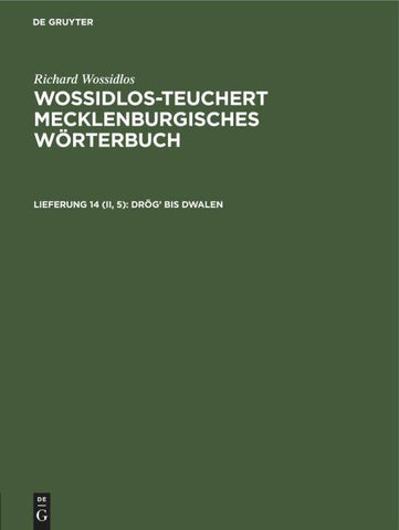 Drög’ bis dwalen