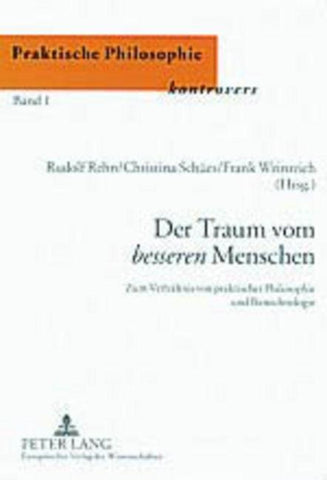 Der Traum vom 'besseren' Menschen