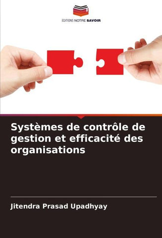 Systèmes de contrôle de gestion et efficacité des organisations