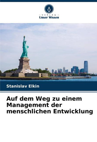Auf dem Weg zu einem Management der menschlichen Entwicklung