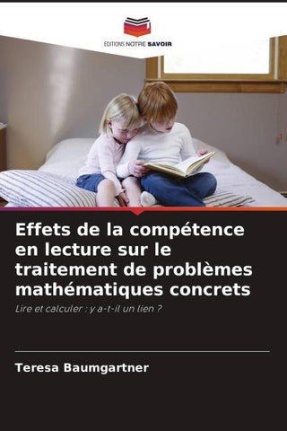Effets de la compétence en lecture sur le traitement de problèmes mathématiques concrets