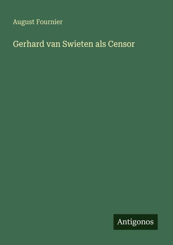 Gerhard van Swieten als Censor